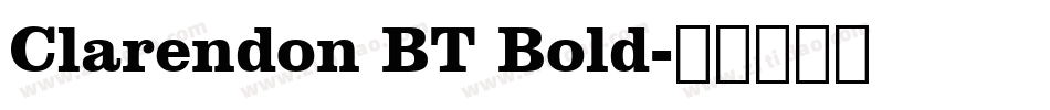 Clarendon BT Bold字体转换
